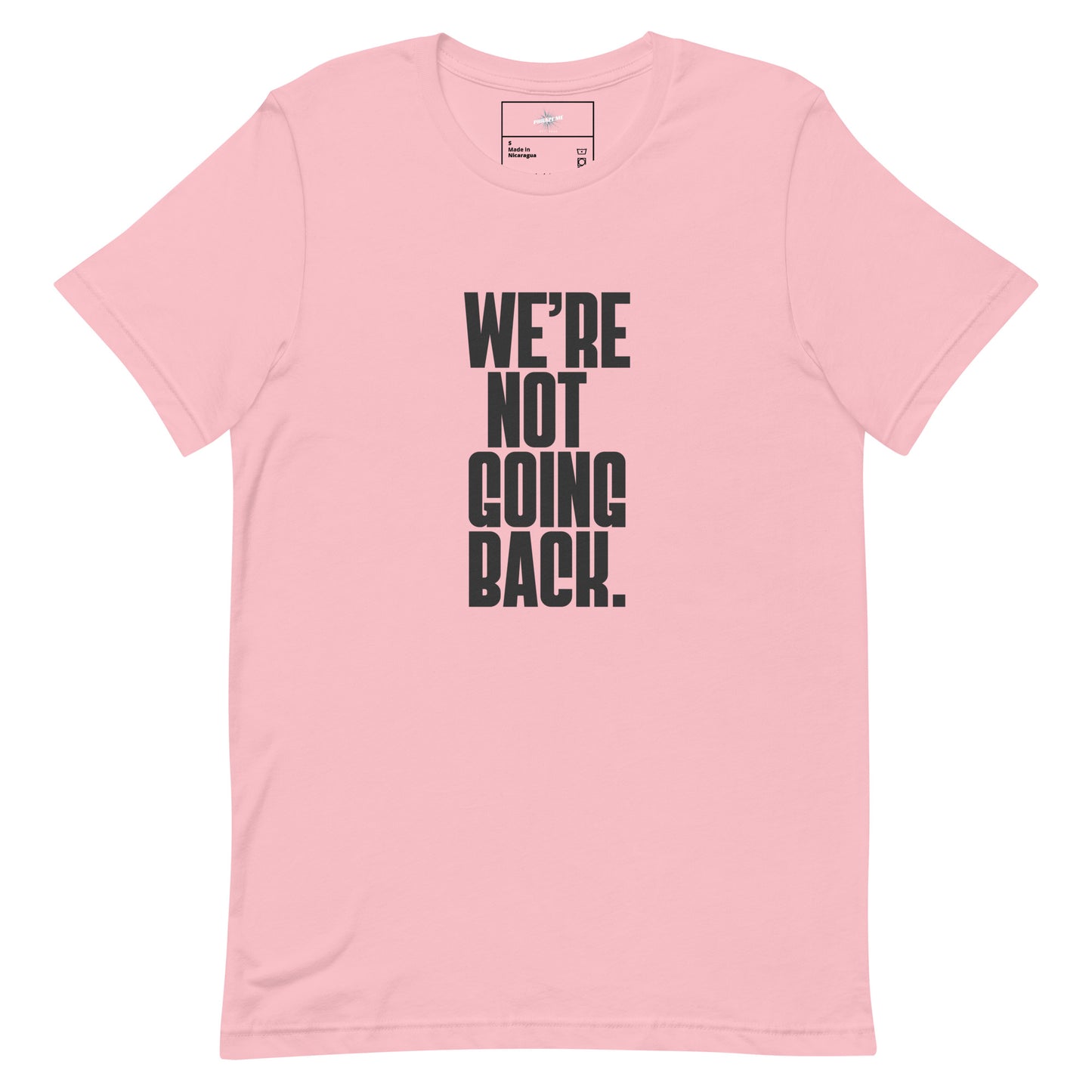 We're not going back t-shirt