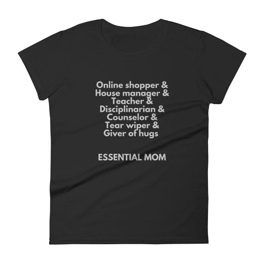 ESSENTIAL MOM T-SHIRT-Shirt-Phraze Me