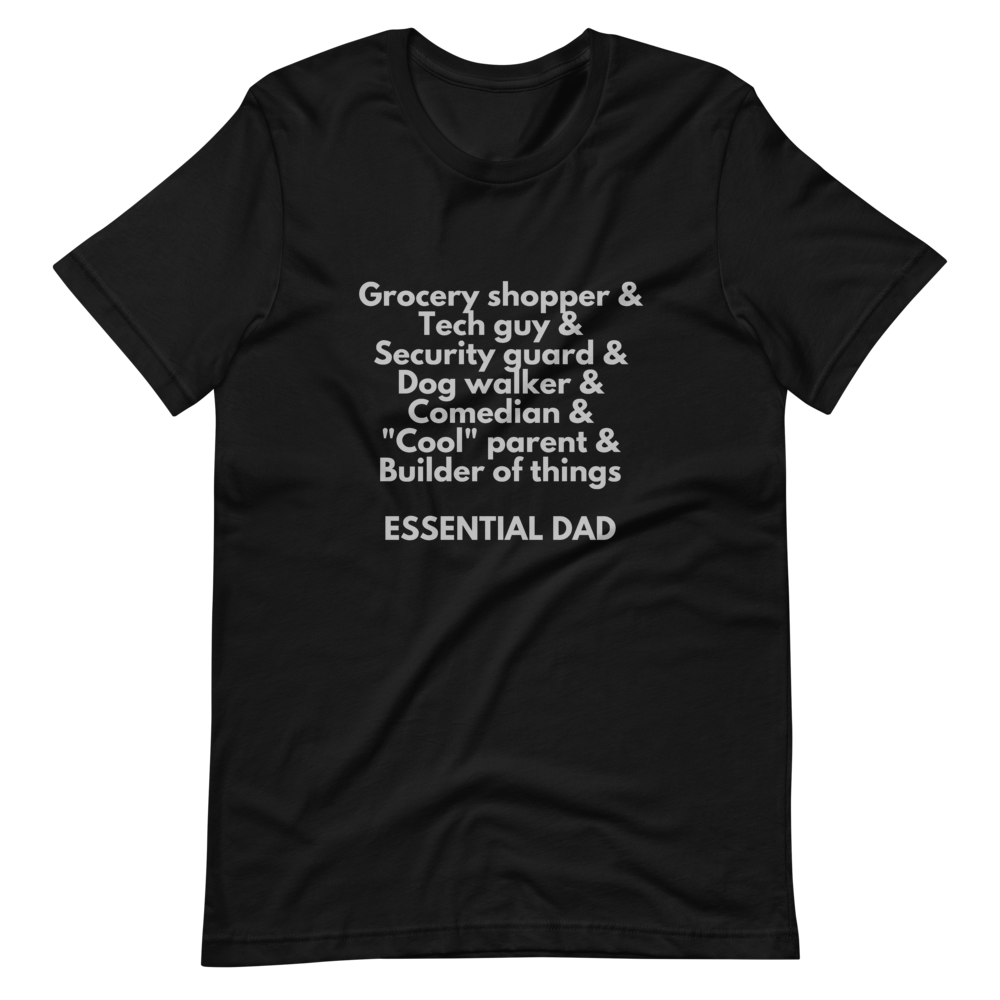 ESSENTIAL DAD T-SHIRT-Phraze Me